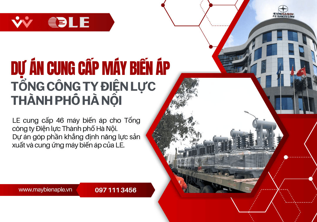 Tổng quan dự án cung cấp máy biến áp cho EVNHANOI