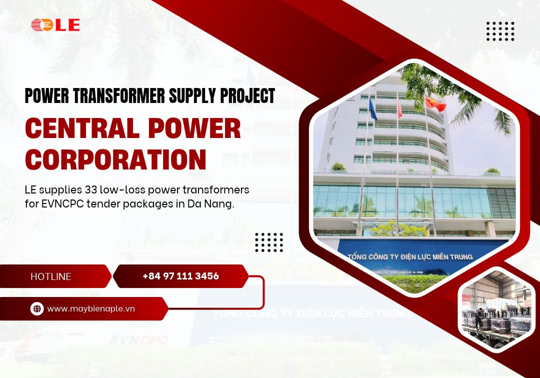 LE Power Transformer Supply Projects for Central Power Corporation
